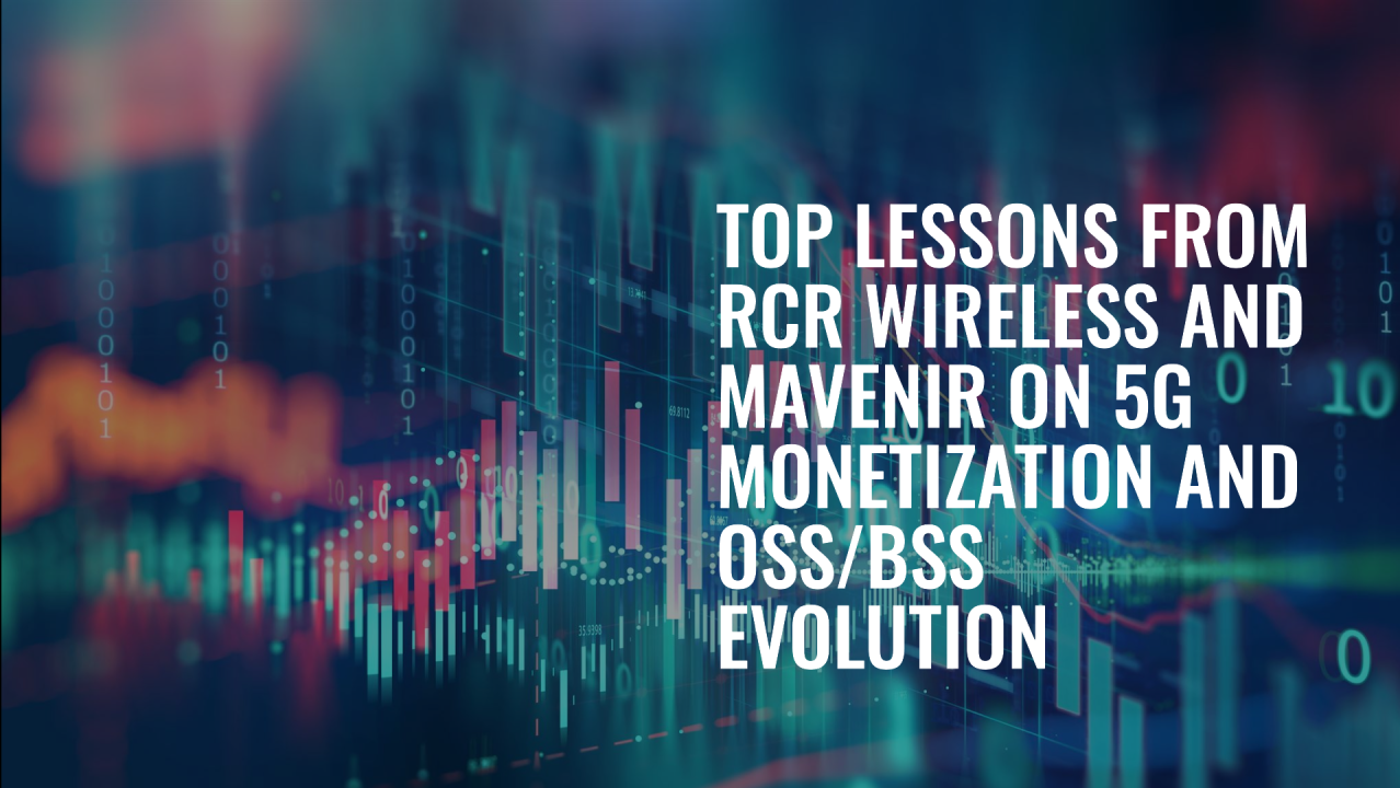 Driving 5G monetization through next generation BSS system Driving 5G monetization through next generation BSS system