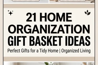21 Home Organization Gift Basket Ideas