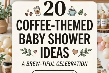 20 Coffee-Themed Baby Shower