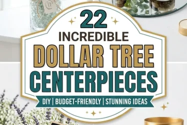22 Dollar Tree Centerpieces