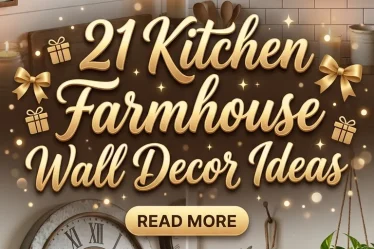 21 Kitchen Farmhouse Wall Decor Ideas