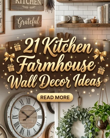 21 Kitchen Farmhouse Wall Decor Ideas