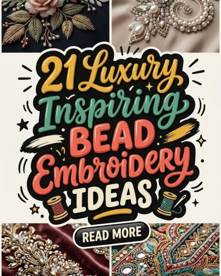 21 Luxury Inspiring Bead Embroidery Ideas