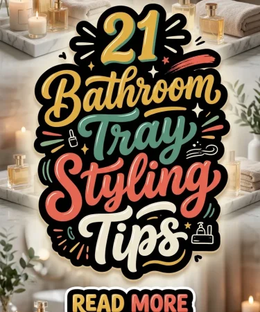 21 Bathroom Tray Styling Tips